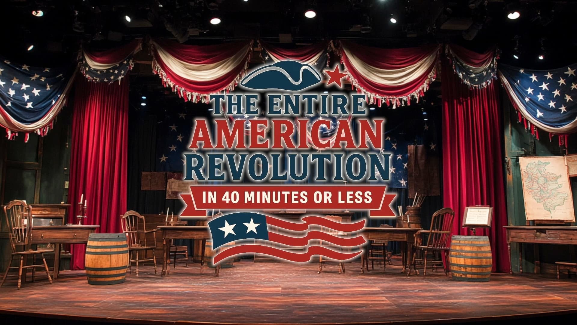 The Entire American Revolution In Forty Minutes or Less